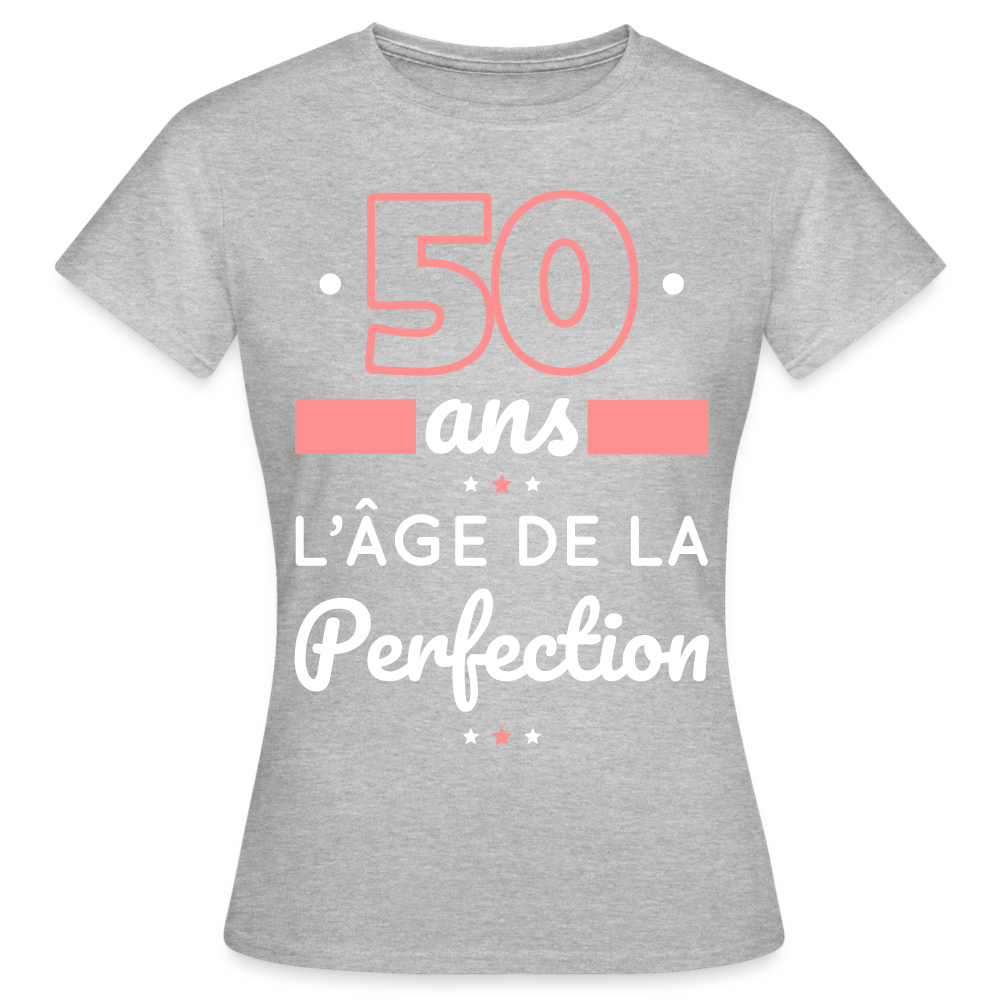 T-shirt Femme - 50 ans l'âge de la perfection - gris chiné