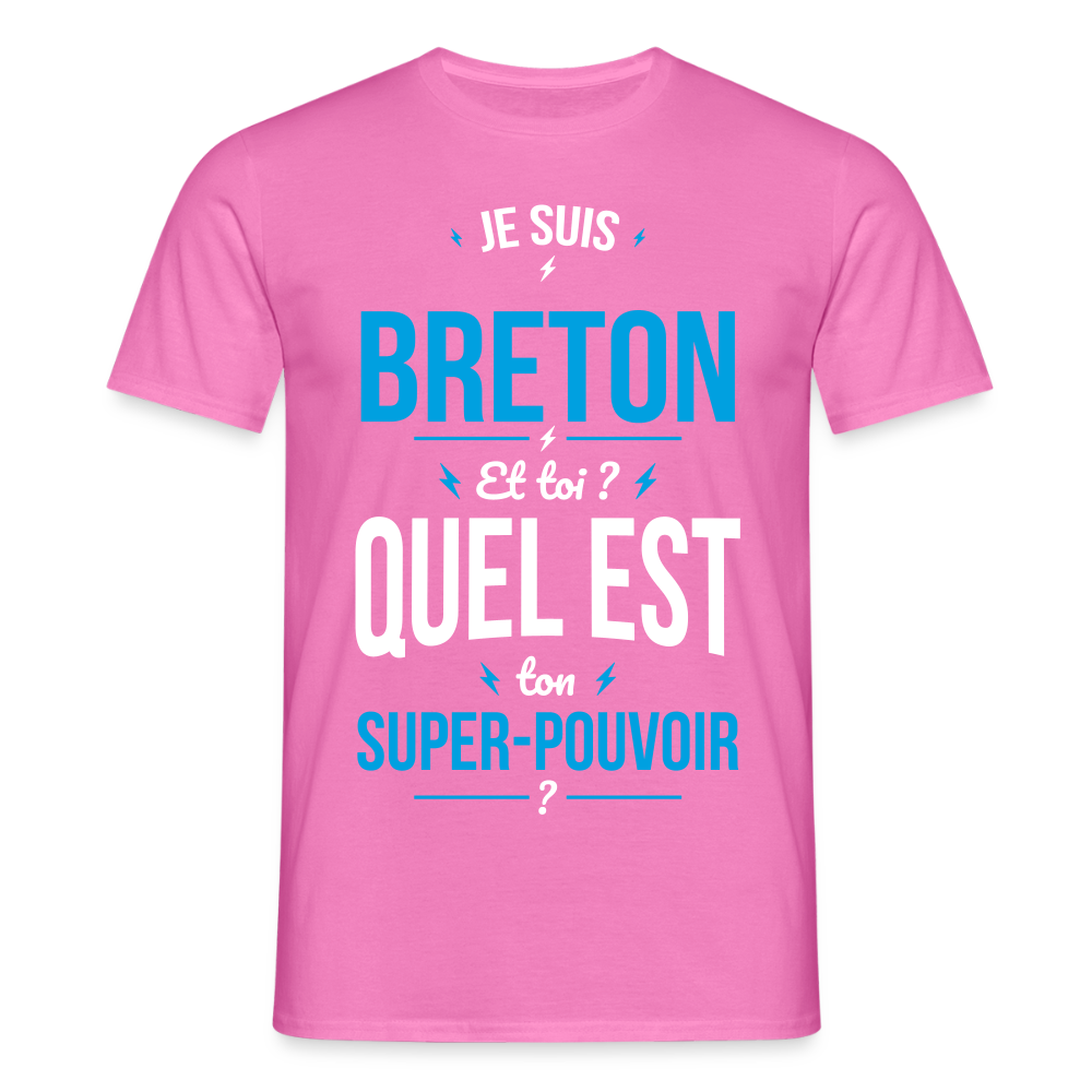 T-shirt Homme - Je suis Breton - Super-pouvoir - rose