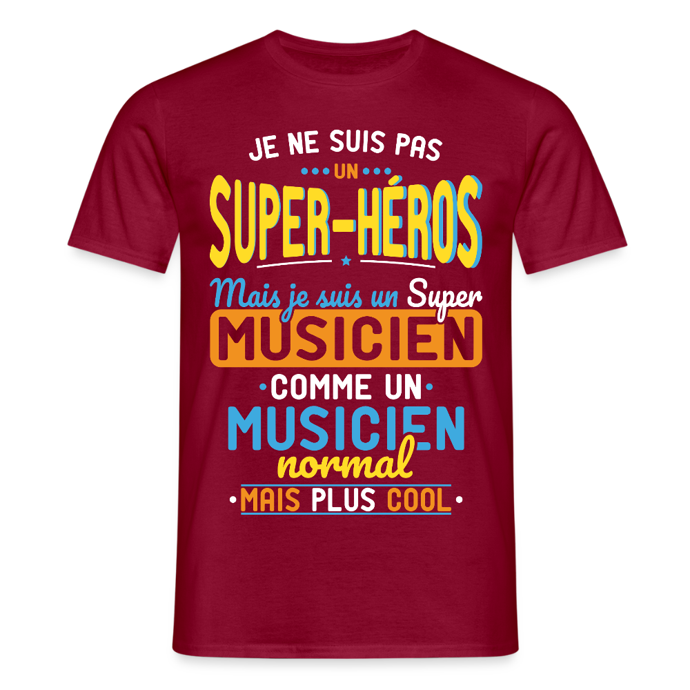T-shirt Homme - Pas un Super-Héros mais un super Musicien - rouge brique