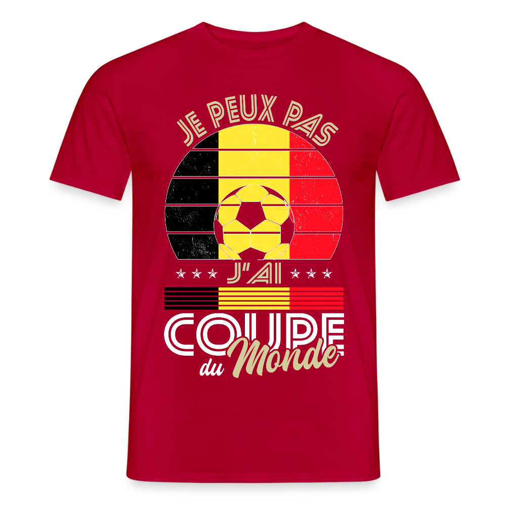 T-shirt Homme - Je peux pas j'ai Coupe du Monde - Belgique - rouge