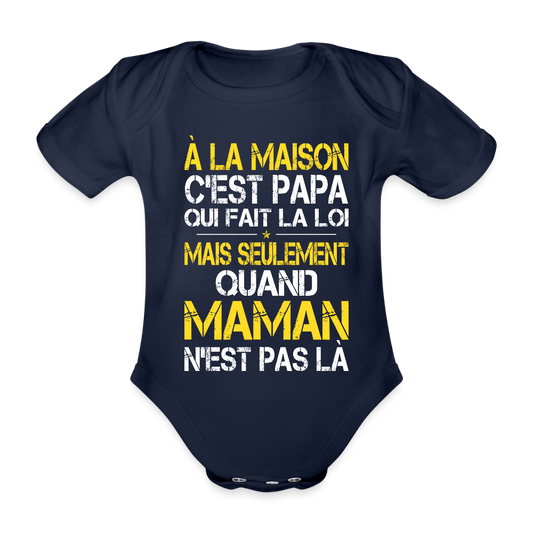 Body Bébé bio manches courtes - Papa fait la loi - marine foncé