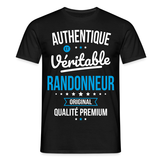 T-shirt Homme - Authentique et véritable Randonneur - noir