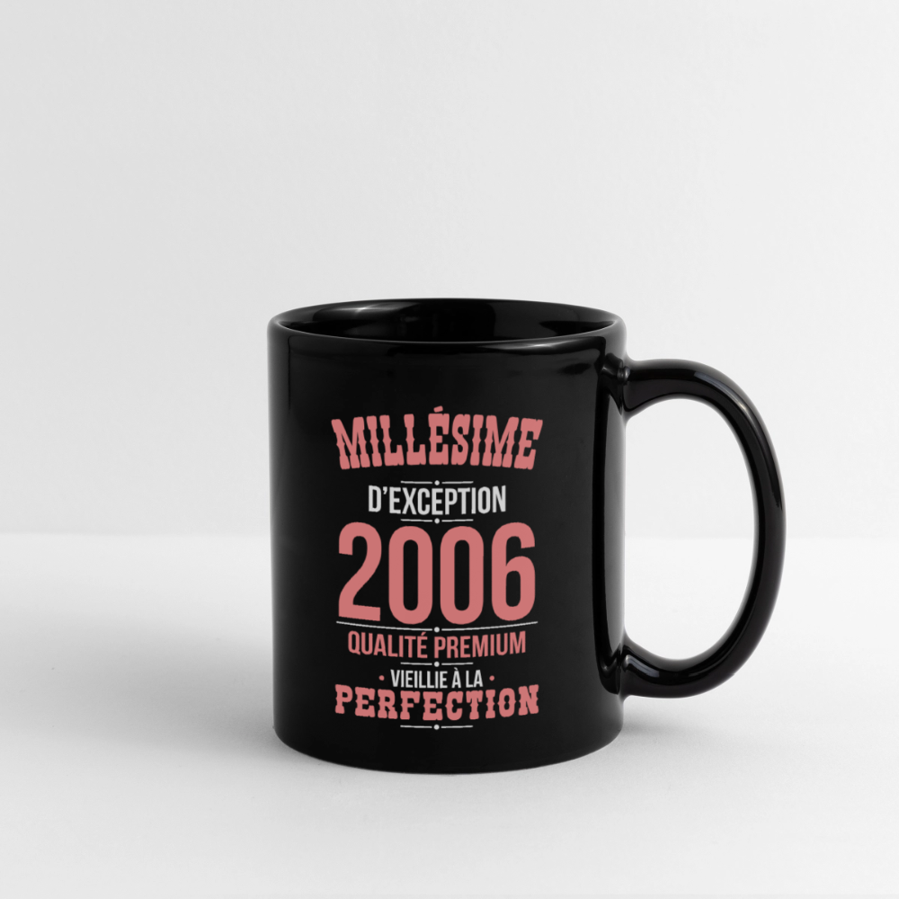 Mug uni anniversaire 20 ans femme – Millésime d’Exception 2006 - noir