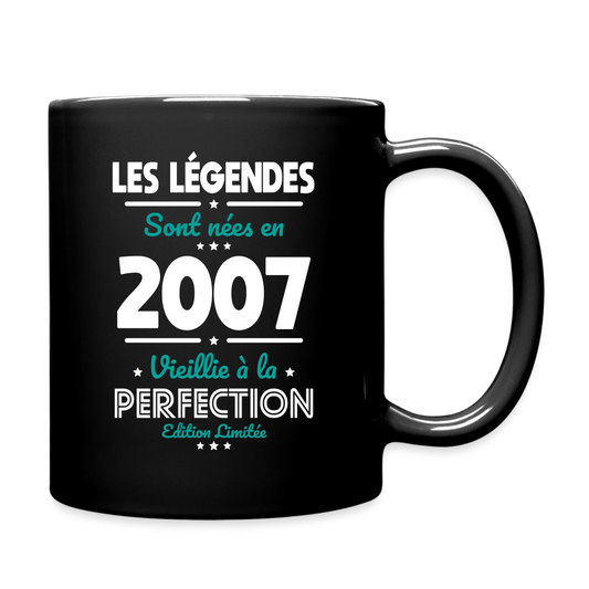 Mug uni - Anniversaire 18 Ans - Les Légendes sont nées en 2007 - noir