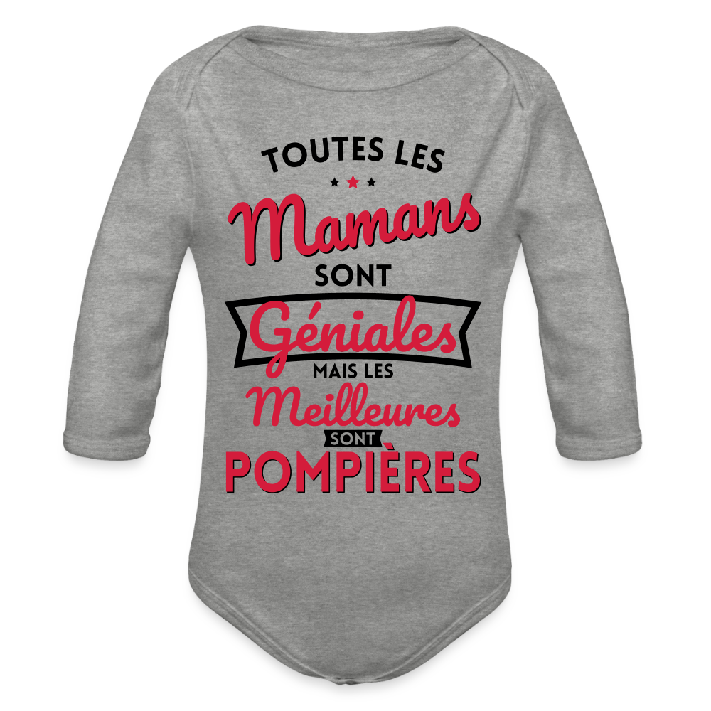 Body Bébé bio manches longues - Mamans géniales - Les meilleures sont pompières - gris chiné