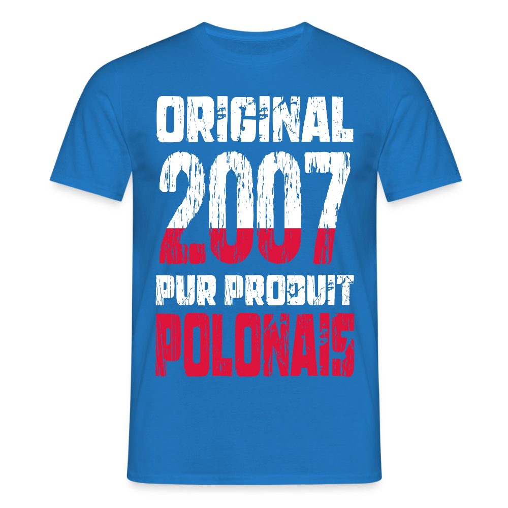 T-shirt Homme - Anniversaire 18 Ans - Original 2007 - Pur produit Polonais - bleu royal