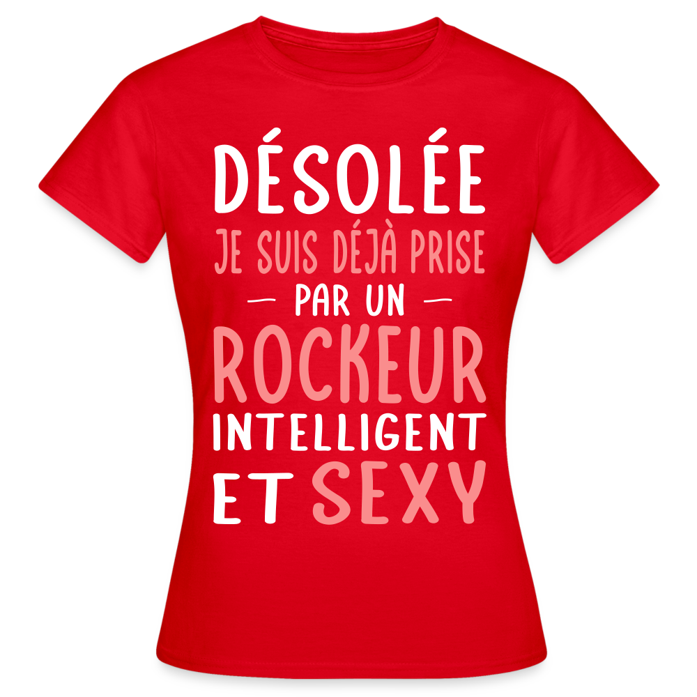 T-shirt Femme - Je suis prise par un rockeur intelligent et sexy - rouge