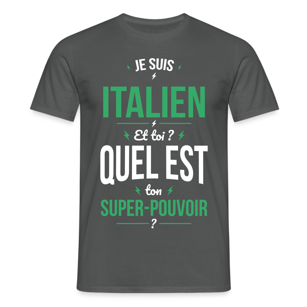 T-shirt Homme - Je suis Italien - Super-pouvoir - charbon