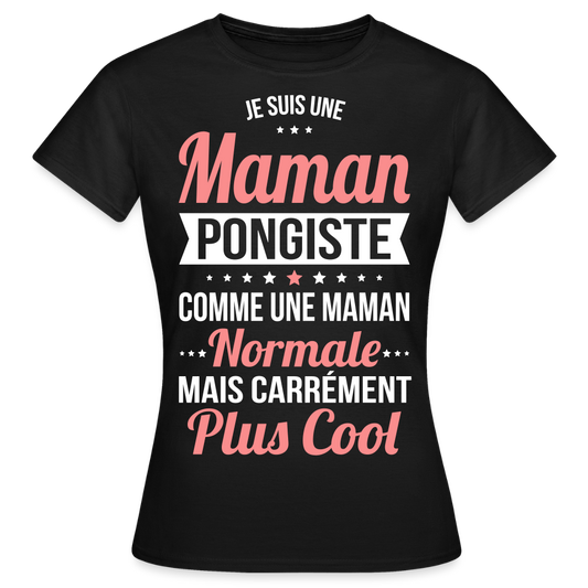 T-shirt Femme - Maman pongiste plus cool - noir