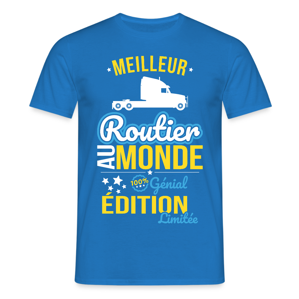T-shirt Homme - Meilleur Routier au monde - 100% génial - bleu royal