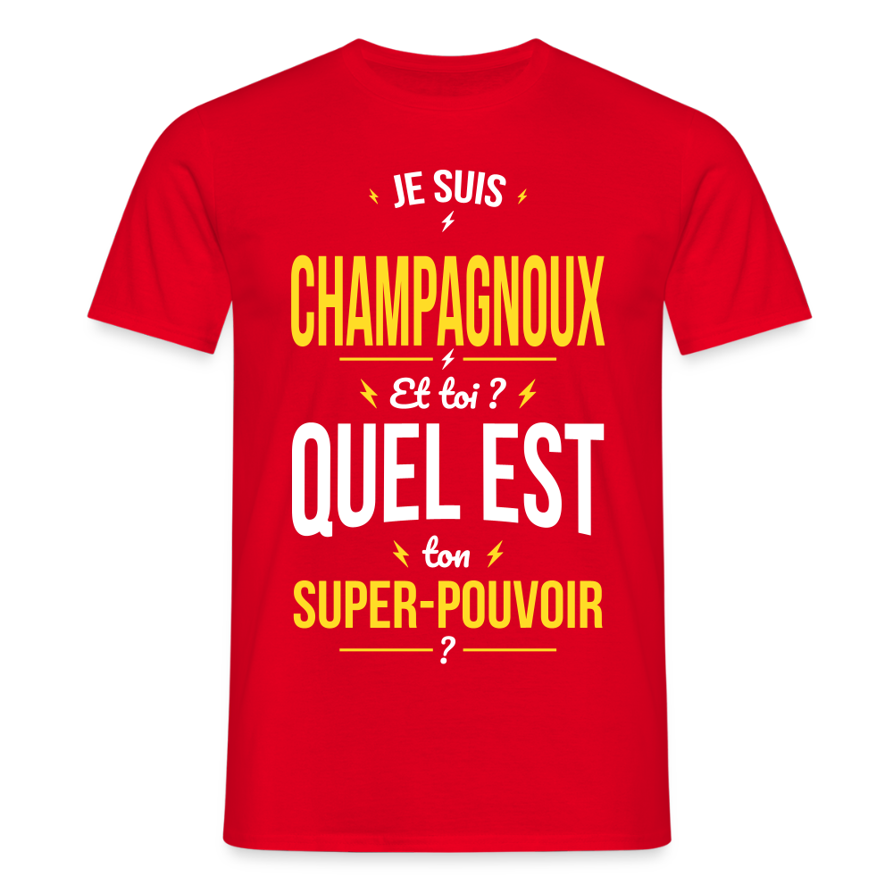 T-shirt Homme - Je suis Champagnoux -  Super-pouvoir - rouge