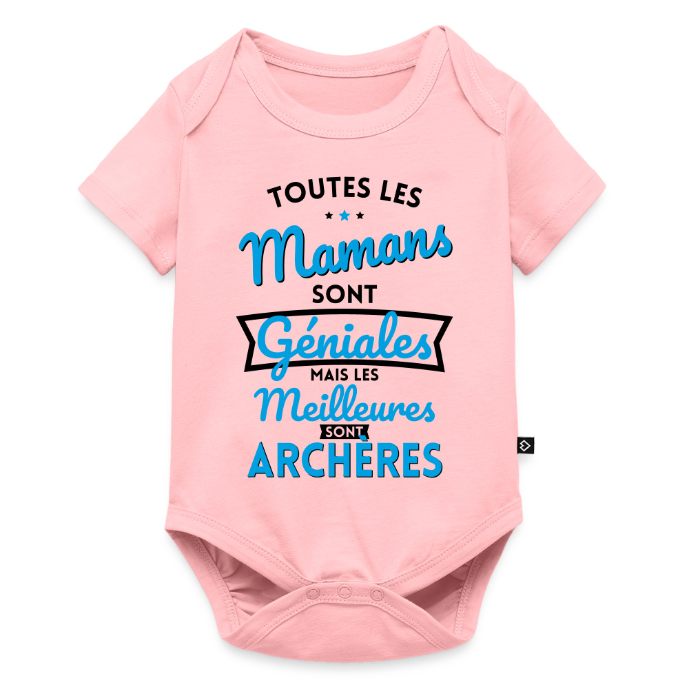 Body Bébé bio manches courtes - Mamans géniales - Meilleures sont archères - rose