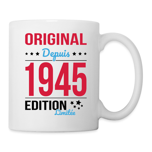 Mug blanc - Anniversaire 80 Ans - Original depuis 1945 - blanc