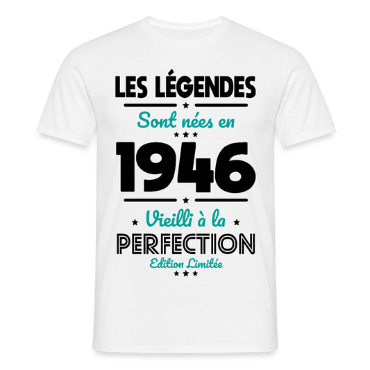 T-shirt anniversaire homme 80 ans couleur claire – Les légendes sont nées en 1946 - blanc