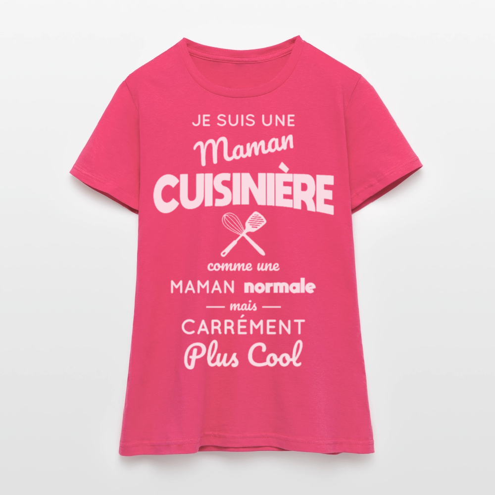 T-shirt Femme - Maman cuisinière plus cool - rose azalée
