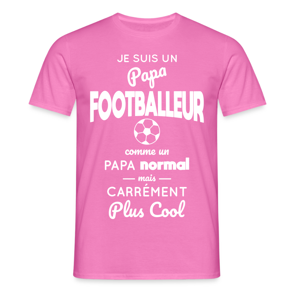 T-shirt Homme - Papa footballeur plus cool - rose