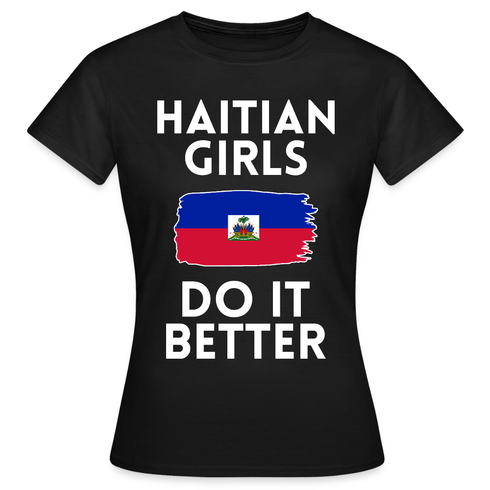 T-shirt femme - Haitian Girls Do It Better - noir
