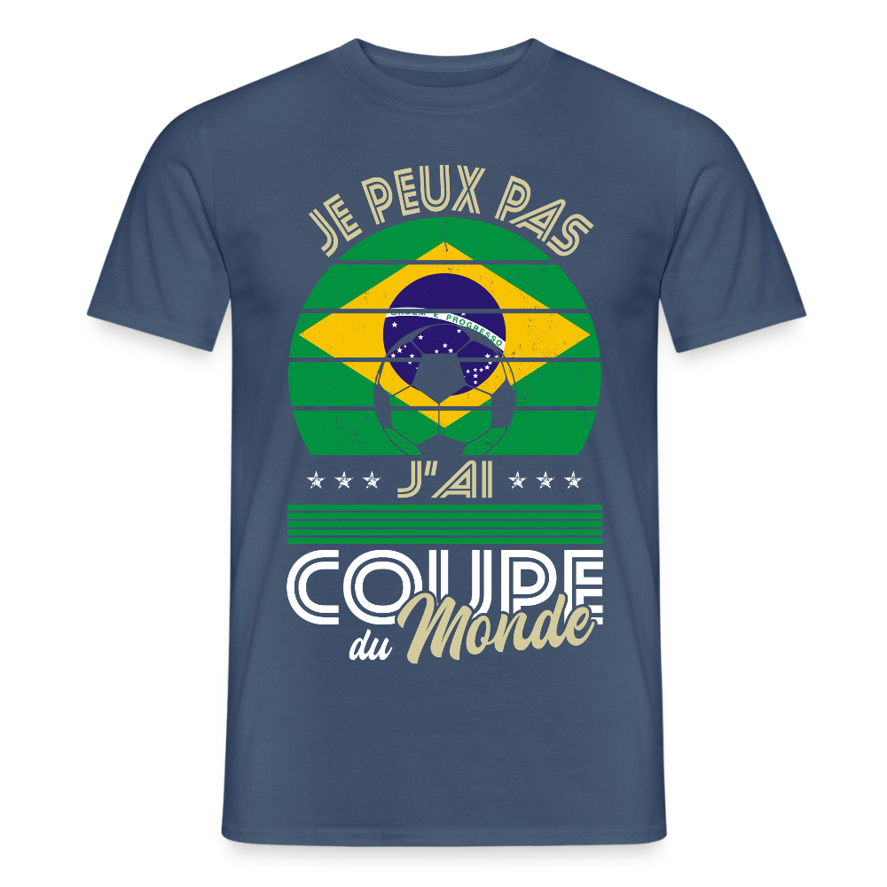 T-shirt Homme - Je peux pas j'ai Coupe du Monde - Brésil - denim foncé