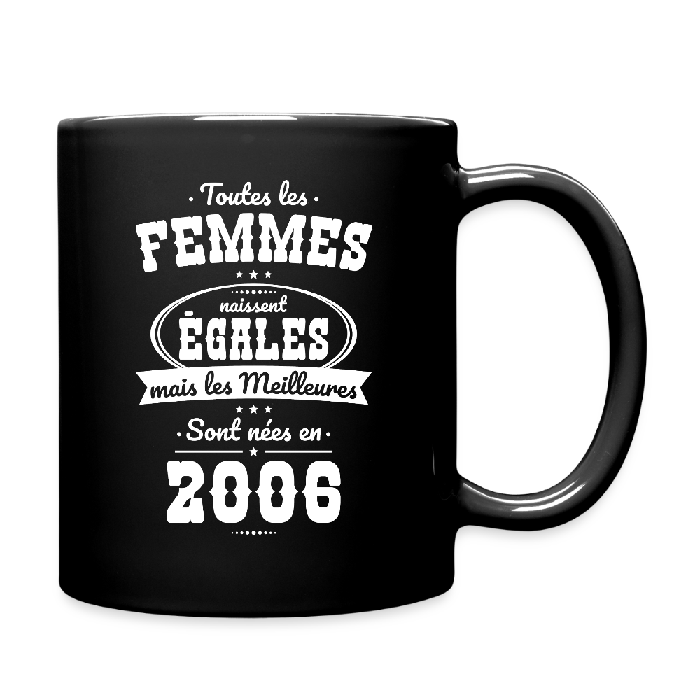 Mug uni anniversaire femme 20 ans – Les meilleures sont nées en 2006 - noir