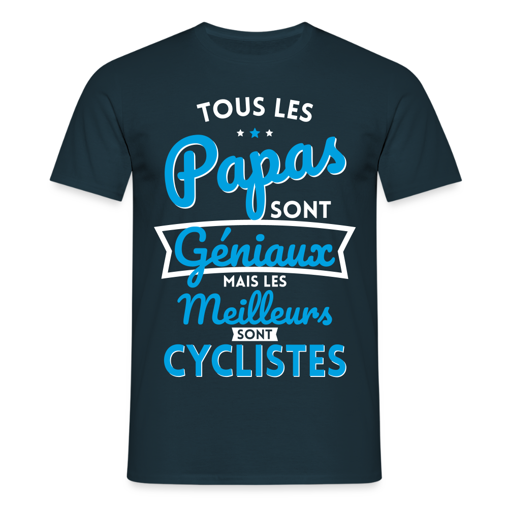 T-shirt Homme - Papas géniaux - Les meilleurs sont cyclistes - marine