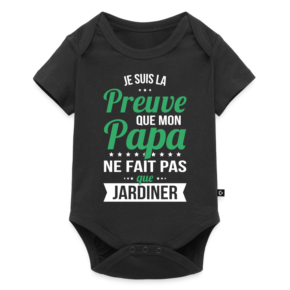 Body Bébé bio manches courtes - Mon Papa Ne Fait Pas Que Jardiner - noir