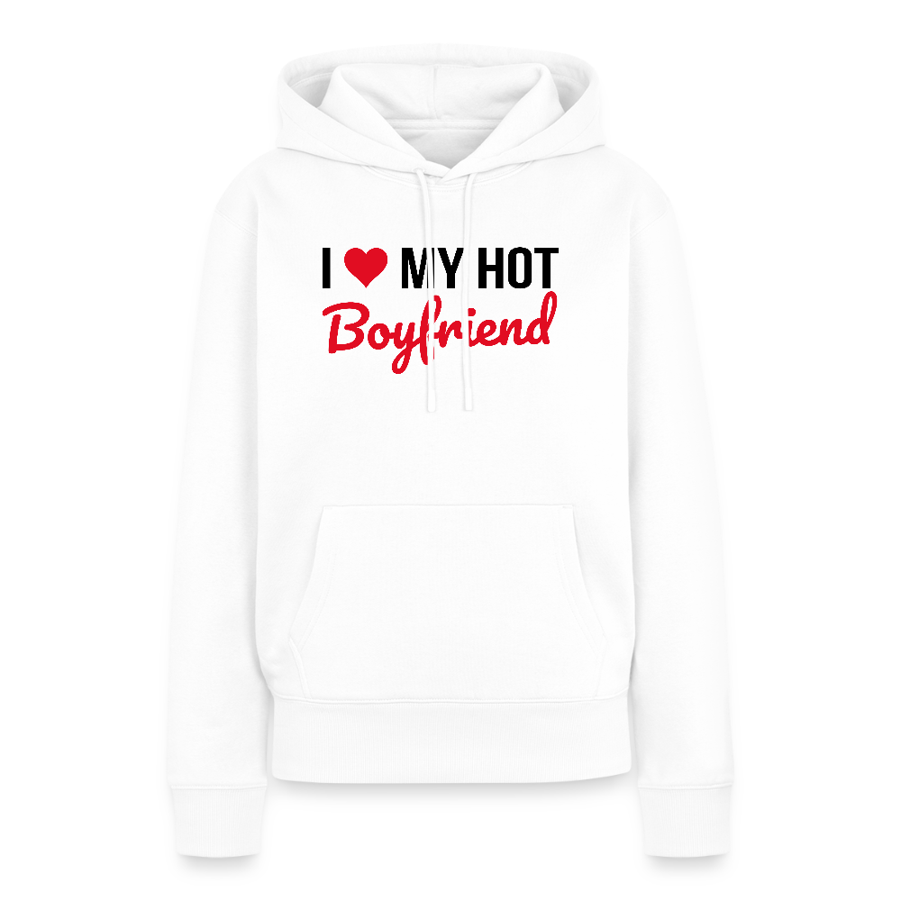 Sweat à Capuche Premium Bio Coloris Clair Femme “I Love My Hot Boyfriend” – Idée cadeau Saint-Valentin - blanc
