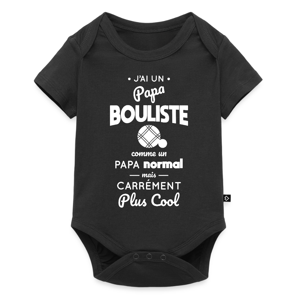 Body Bébé bio manches courtes - J'ai un papa bouliste - noir