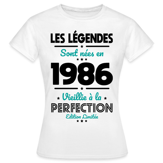 T-shirt anniversaire femme 40 ans couleur claire – Les légendes sont nées en 1986 - blanc
