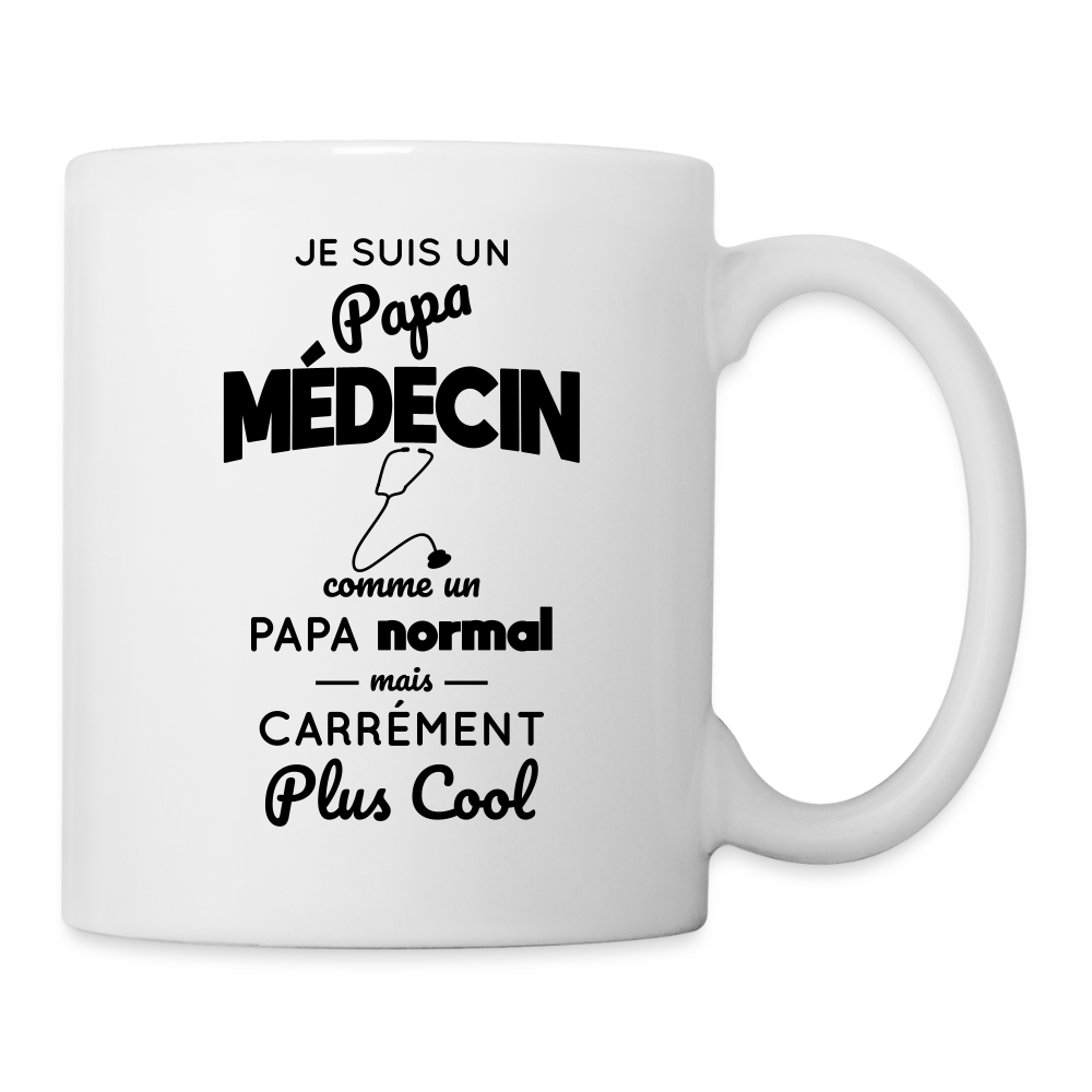 Mug blanc - Papa médecin plus cool - blanc