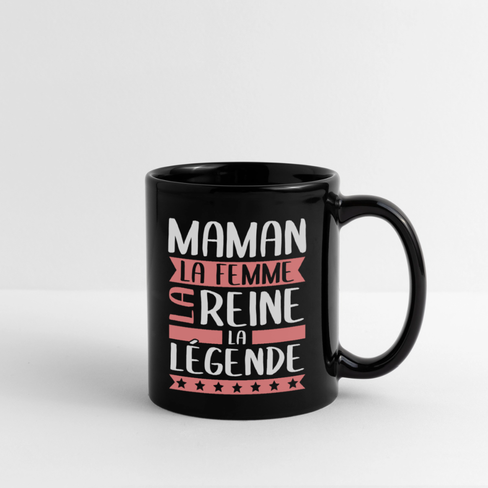 Mug uni cadeau maman - Maman, la femme, la reine, la légende - noir