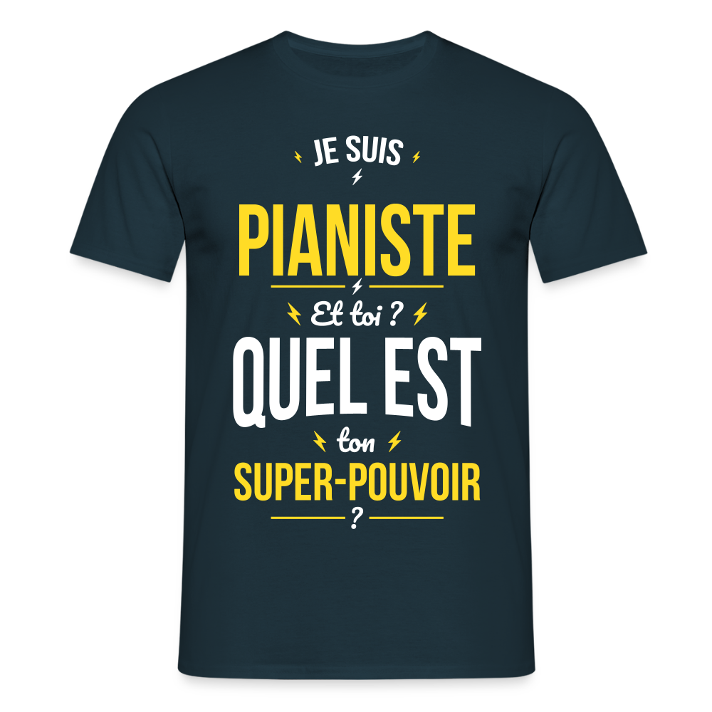 T-shirt Homme - Je suis pianiste - Super-pouvoir - marine