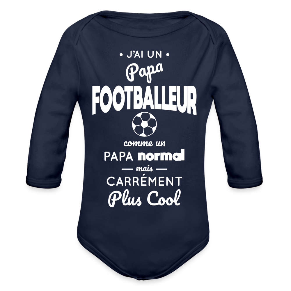 Body Bébé bio manches longues - J'ai un papa footballeur - marine foncé