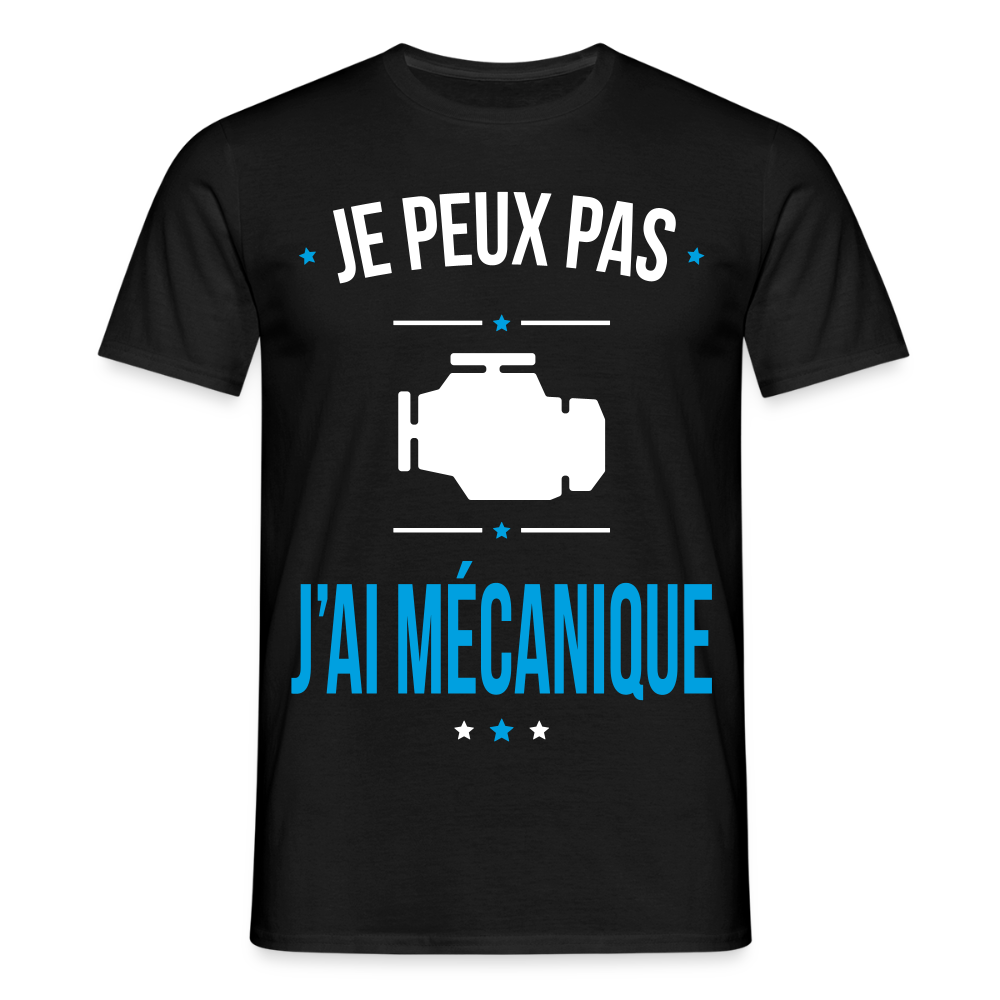 T-shirt Homme - Je peux pas j'ai Mécanique - noir