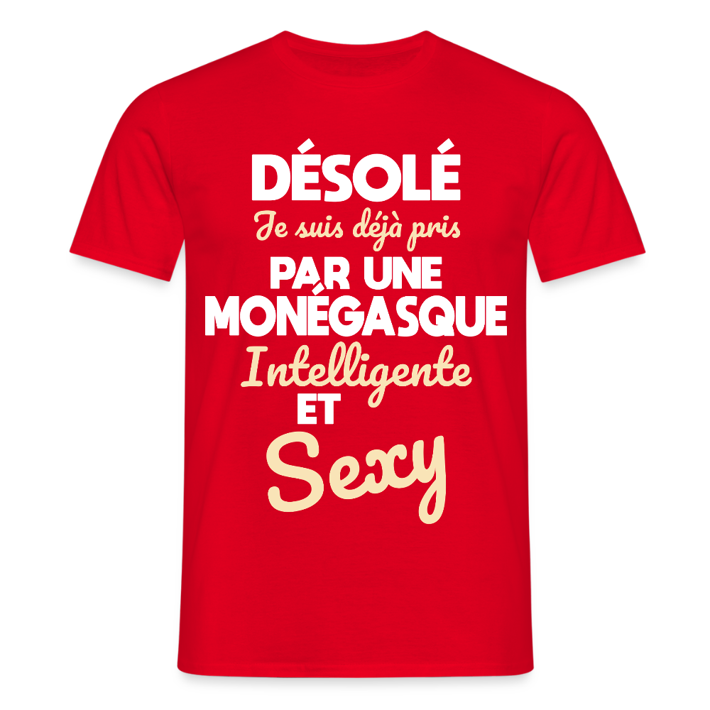 T-shirt Homme -  Je suis déjà pris par une Monégasque intelligente et sexy - rouge