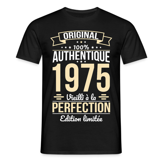 T-shirt anniversaire homme 50 ans – Original 1975 - noir