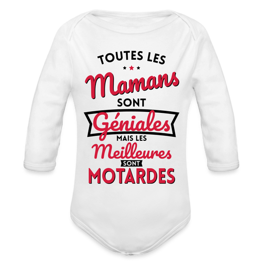 Body Bébé bio manches longues - Mamans géniales - Les meilleures sont motardes - blanc