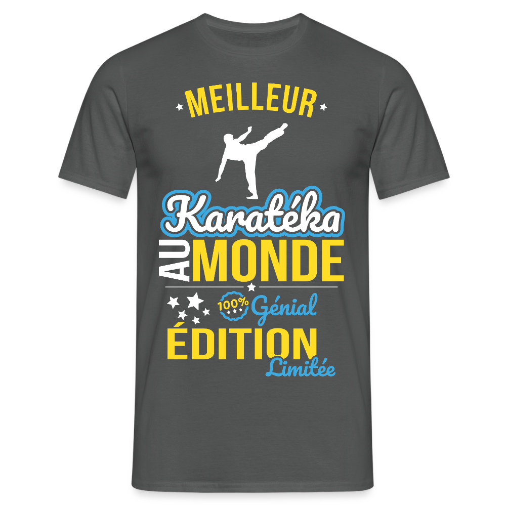 T-shirt Homme - Meilleur Karatéka au monde - 100% génial - charbon