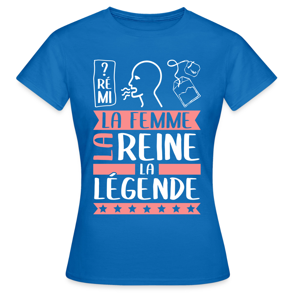 T-shirt femme Dorothée rébus – La femme, la reine, la légende - bleu royal