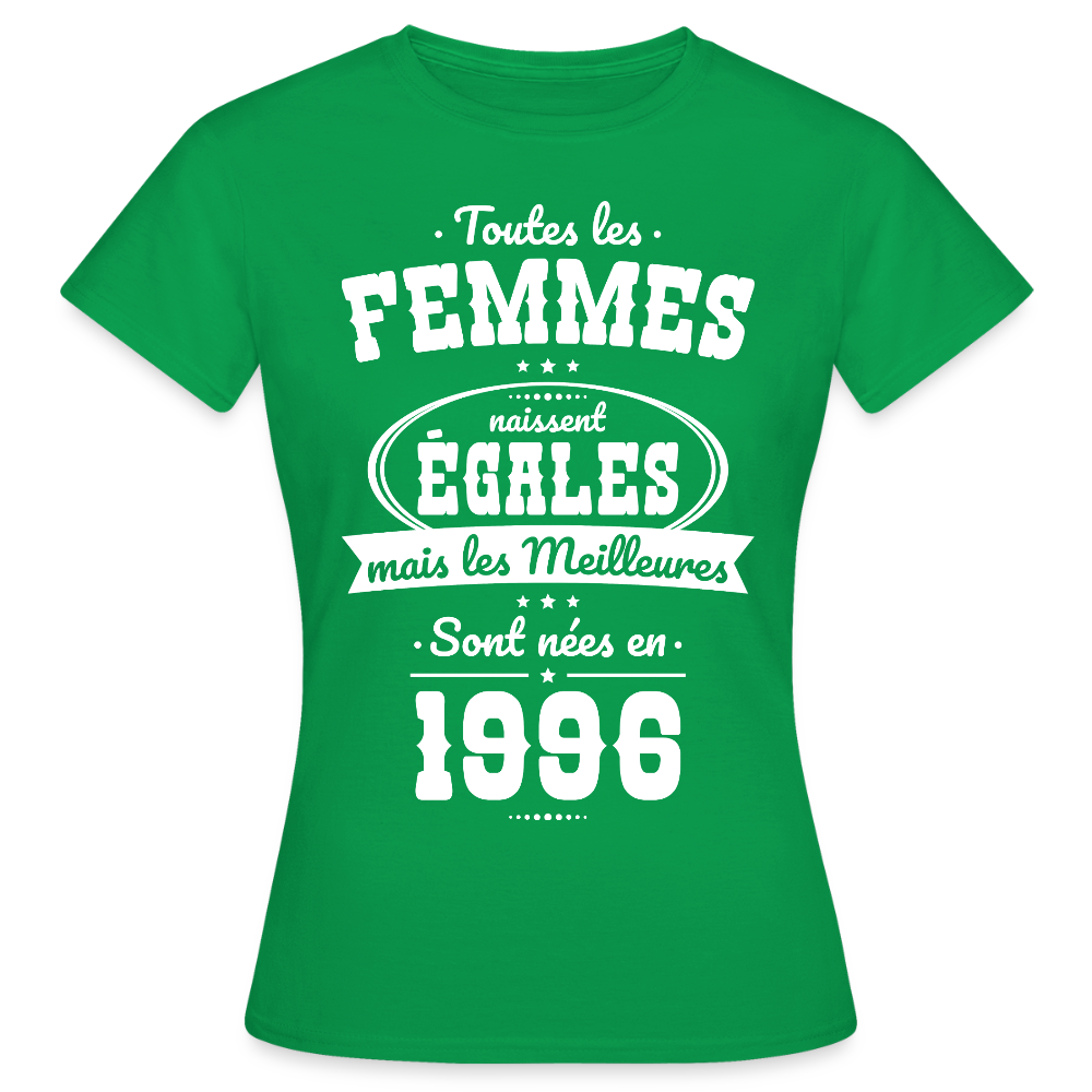 T-shirt anniversaire femme 30 ans – Les meilleures sont nées en 1996 - vert