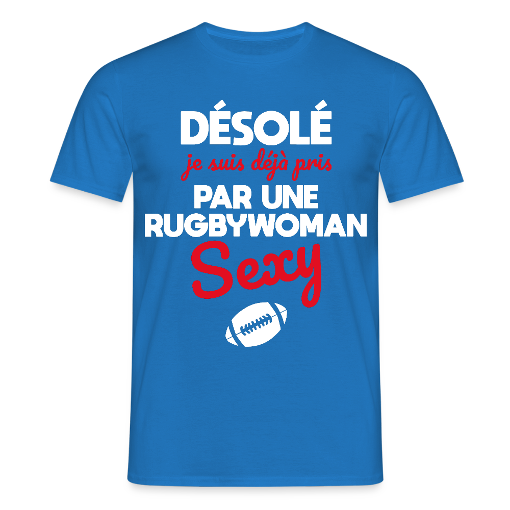 T-shirt Homme - Je suis pris par une rugbywoman sexy - bleu royal