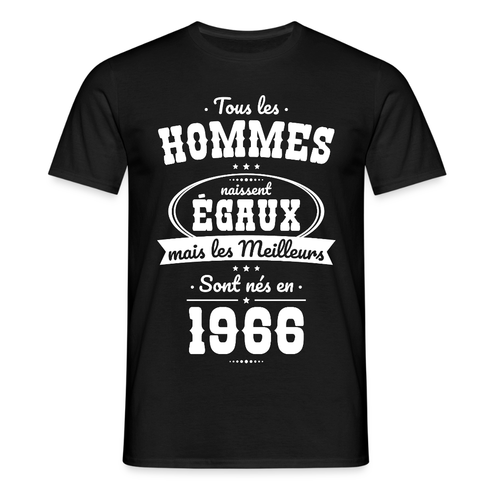 T-shirt anniversaire homme 60 ans – Les meilleurs sont nés en 1966 - noir