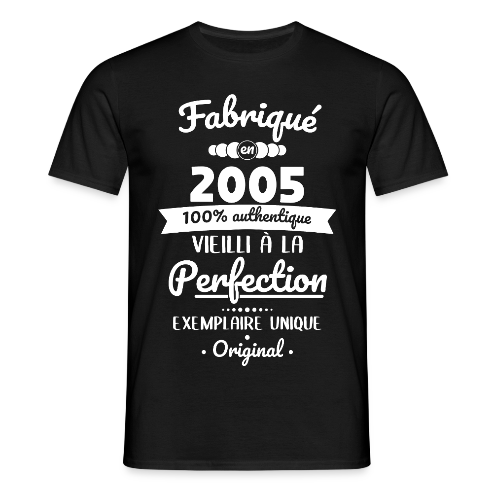 T-shirt Homme - Anniversaire 20 Ans - Fabriqué en 2005 - noir