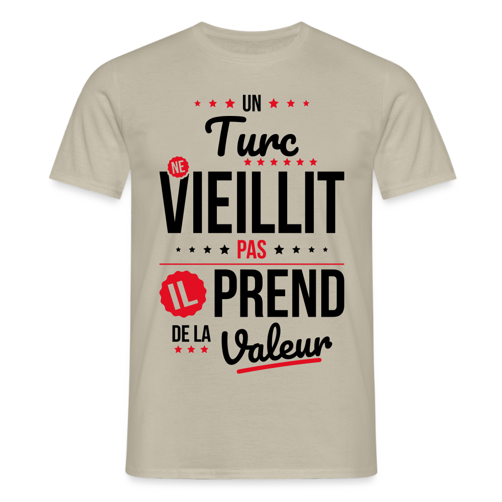T-shirt Homme - Un Turc ne vieillit pas - beige sable
