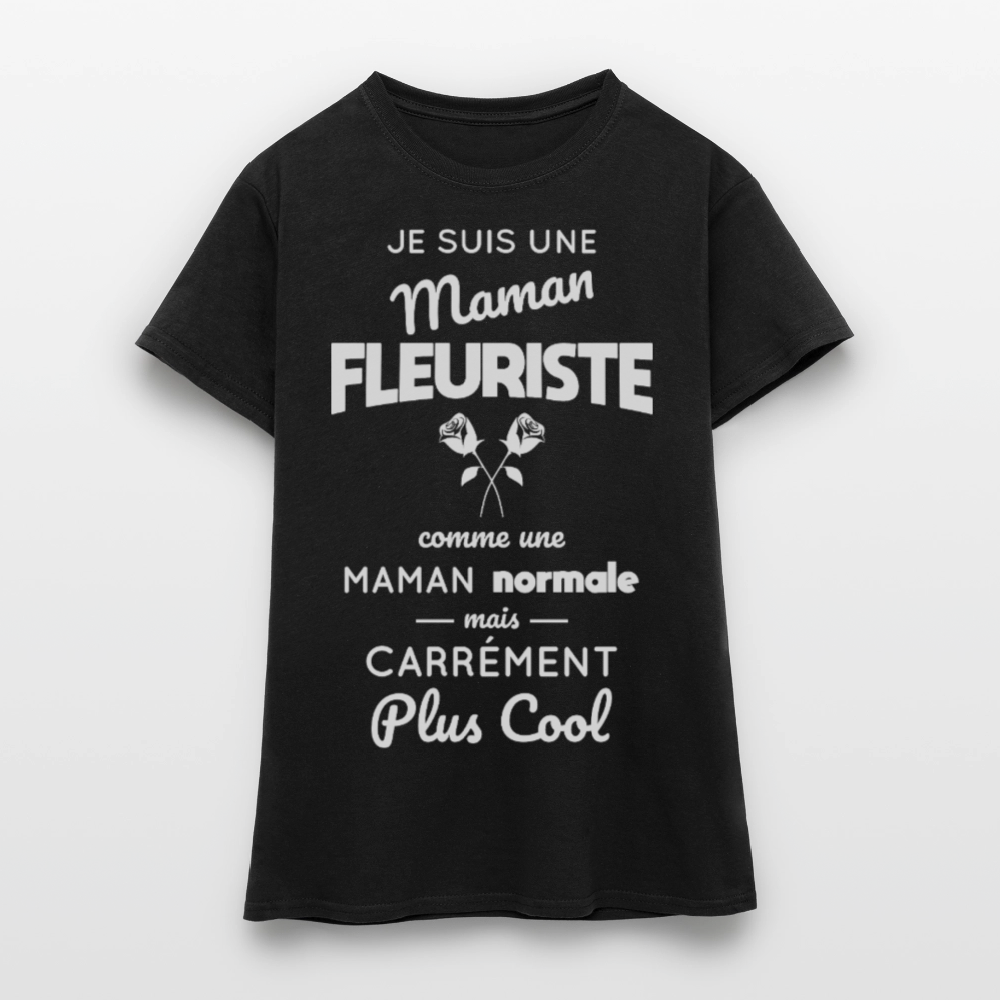 T-shirt Femme - Maman fleuriste plus cool - noir