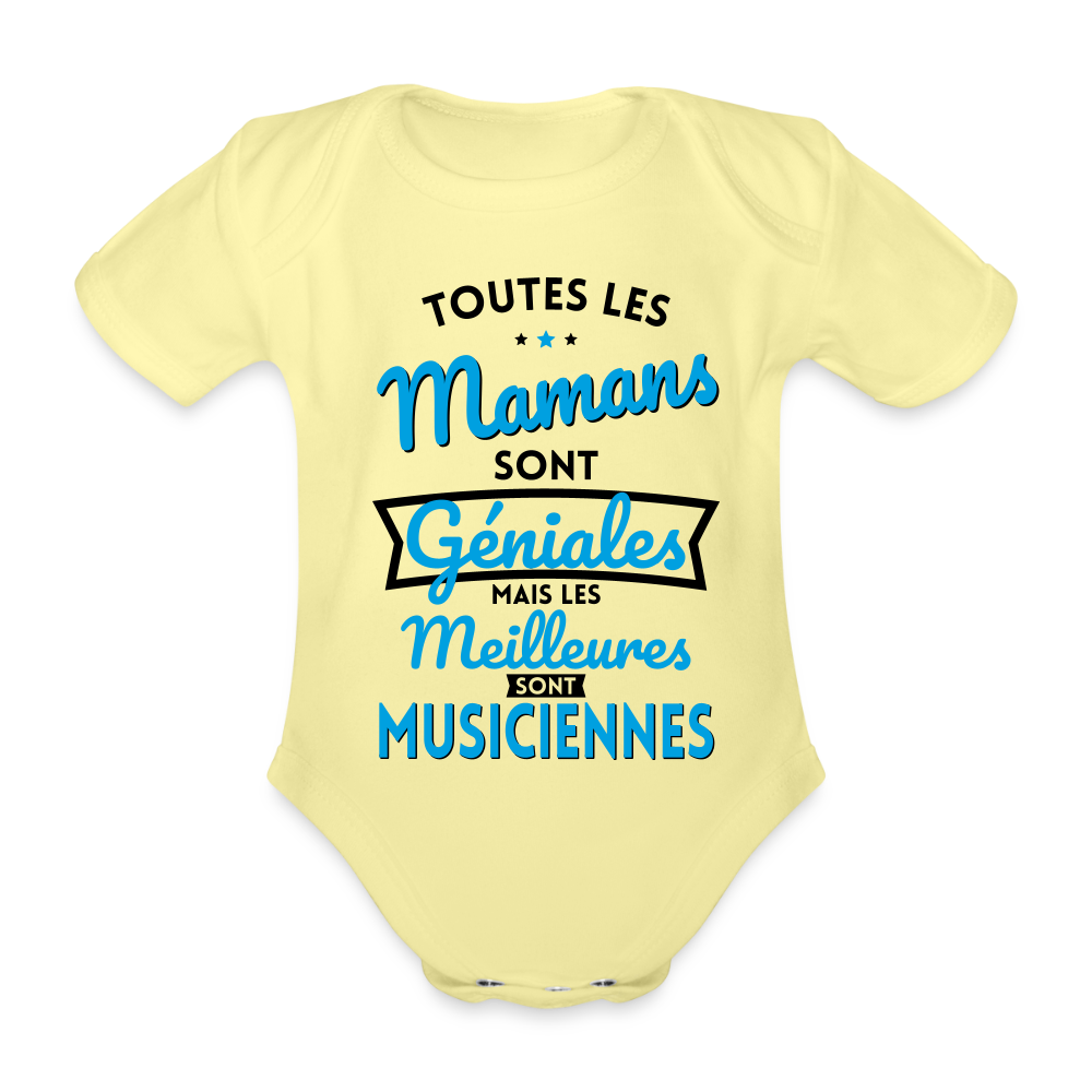 Body Bébé bio manches courtes - Mamans géniales - Les meilleures sont musiciennes - jaune délavé