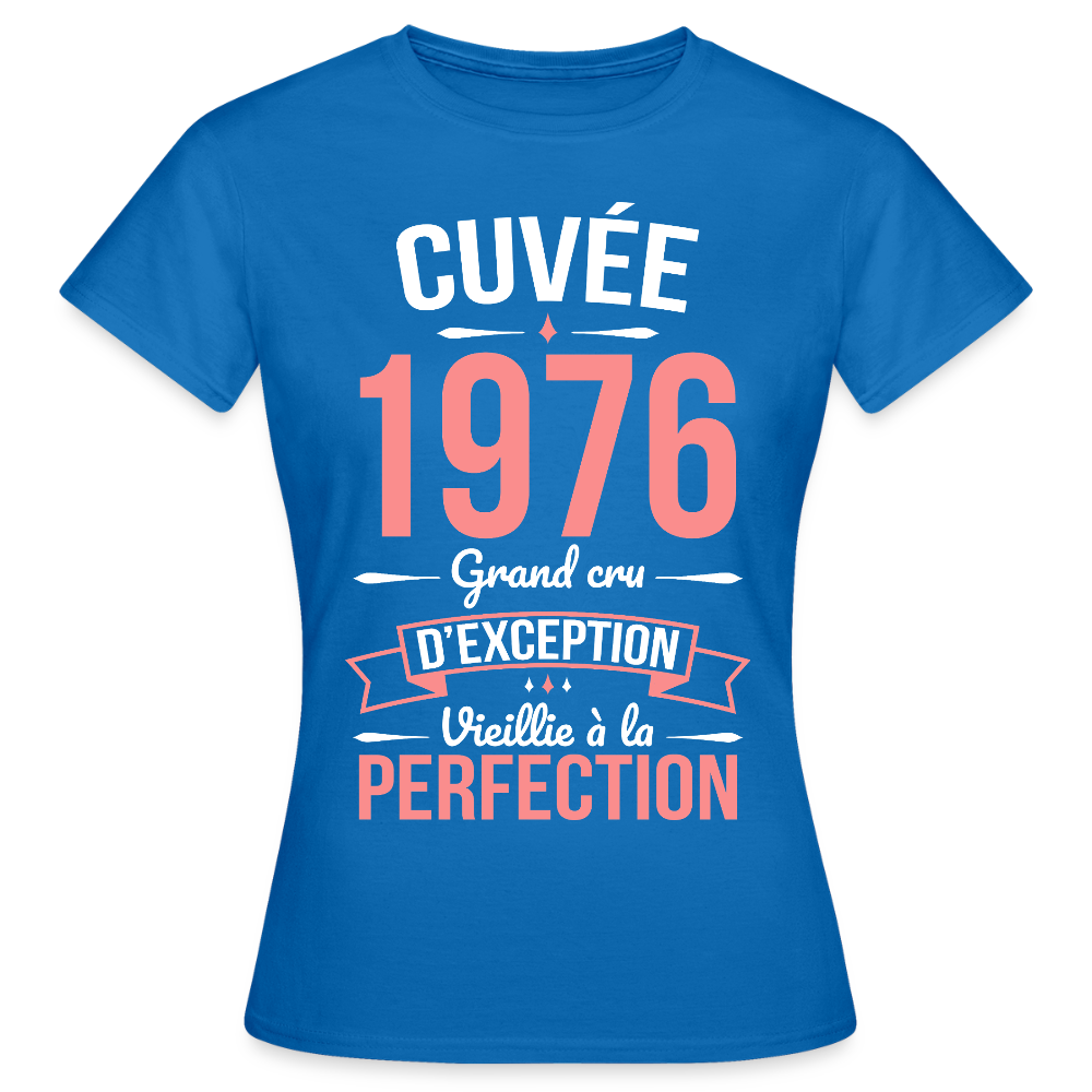 T-shirt anniversaire femme 50 ans – Cuvée 1976, Grand cru d’exception - bleu royal