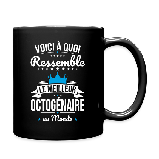 Mug uni Anniversaire Homme – Le Meilleur Octogénaire au Monde - noir