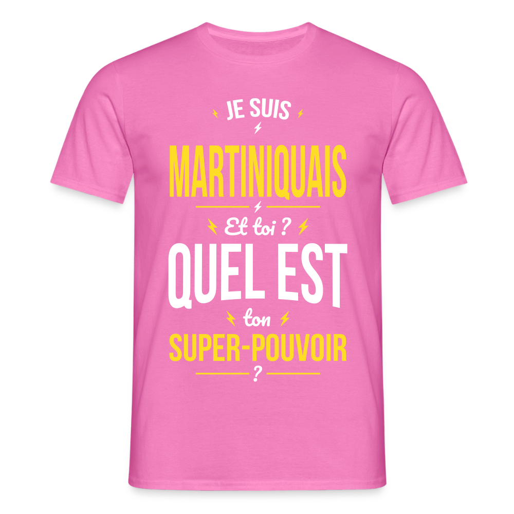 T-shirt Homme - Je suis Martiniquais - Super-pouvoir - rose