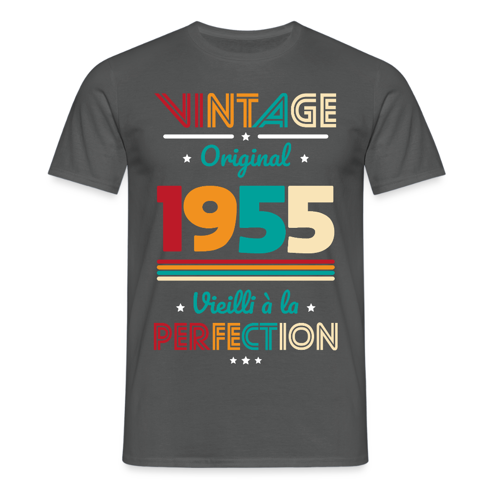 T-shirt Homme - Anniversaire 70 Ans - Vintage Original 1955 - charbon