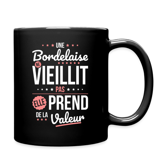 Mug uni - Une Bordelaise ne vieillit pas - noir
